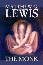 The Monk by Matthew G. Lewis, Fiction, Horror af M G Lewis