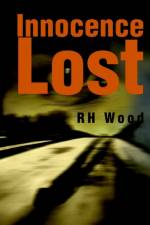 Innocence Lost af Rh Wood