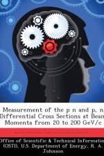 Measurement of the P N and P, N Differential Cross Sections at Beam Momenta from 20 to 200 Gev/C af R a Johnson
