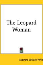 Leopard Woman af Stewart Edward White