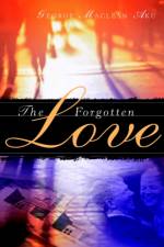 The Forgotten Love