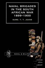 Naval Brigades in the South African War, 1899-1900