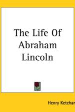 Life Of Abraham Lincoln af Henry Ketcham