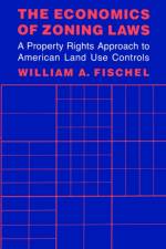 The Economics of Zoning Laws af William A. (Profesor of Economics and Hardy Professor of Legal Studies Fischel