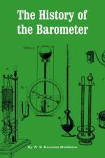 The History of the Barometer af W. E. Knowles Middleton