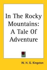 In The Rocky Mountains af W. H. G. Kingston