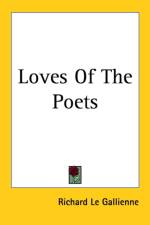 Loves Of The Poets af Richard Le Gallienne