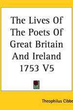 Lives Of The Poets Of Great Britain And Ireland 1753 V5 af Theophilus Cibber