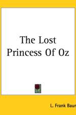 Lost Princess Of Oz af L. Frank Baum