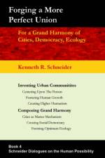 Forging A More Perfect Union af Kenneth R Schneider