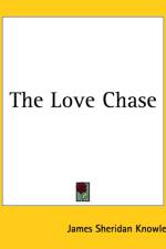 Love Chase af James Sheridan Knowles