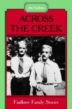 Across the Creek af Jim Faulkner