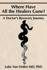 Where Have All the Healers Gone? af Luke van Orden