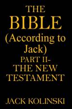 The BIBLE(According to Jack) af Jack Kolinski