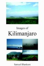 Images of Kilimanjaro af Samuel Blankson