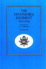 Devonshire Regiment 1914-1918 af C. T. Atkinson