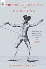 Theory and Practice of Fencing (1780) af J Mc Arthur
