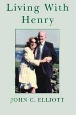 Living with Henry af John C Elliott