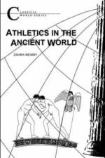 Athletics in the Ancient World af Zahra Newby