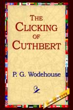 The Clicking of Cuthbert af P G Wodehouse