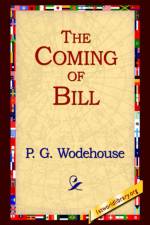 The Coming of Bill af P G Wodehouse