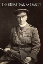 Great War as I Saw it af Canon F.G Scott