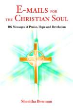 E-mails for the Christian Soul af Sheritha Bowman