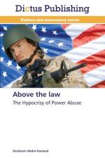 Above the Law af Abdul-Hameed Ibraheem