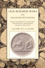 Our Burmese Wars and Relations with Burma af W.F.B. Laurie