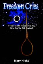 Freedom Cries af Mary Hicks