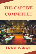The Captive Committee af Helen Diane Wilcox