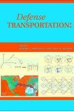 Defense Transportation: Algorithms, Models and Applications for the 21st Century af Robert T. (Air Force Institute of Technology Brigantic