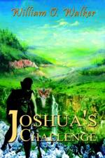 Joshua's Challenge af William O. Walker