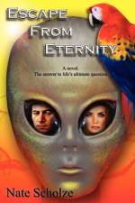 Escape from Eternity af Nate Scholze