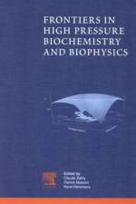 Frontiers in High Pressure Biochemistry and Biophysics