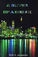 A Silver of a Break af Ruth S. Jonassohn