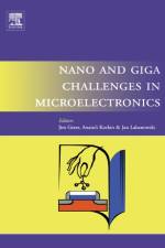 Nano and Giga Challenges in Microelectronics af J. (National Microelectronic Research Centre Greer