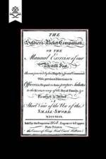 Soldier's Pocket Companion or the Manual Exercise of Our British Foot 1746 af Benjamin Cole