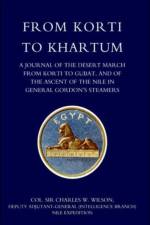 From Korti to Khartum (1885 Nile Expedition) af Sir Charles William Wilson