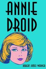 Annie Droid af Robert James Warner