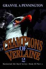Champions of Verlaine 2 af Granvil A Pennington