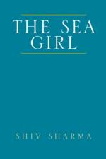 The Sea Girl af Shiv Sharma