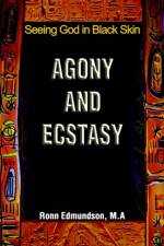 Agony and Ecstasy af Ronn Edmundson