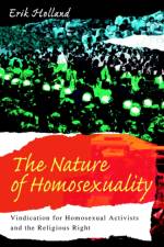 The Nature of Homosexuality af Erik Holland