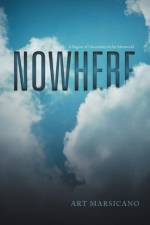 Nowhere af Art Marsicano