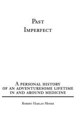 Past Imperfect af Robert Harlan Moser