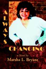 Always Changing af Marsha L Bryant
