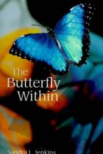 The Butterfly within af Sandra Jenkins