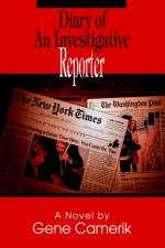 Diary of An Investigative Reporter