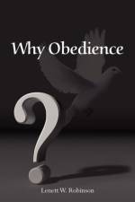 Why Obedience af Lenett W Robinson